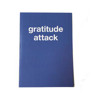 Gratitude Attack