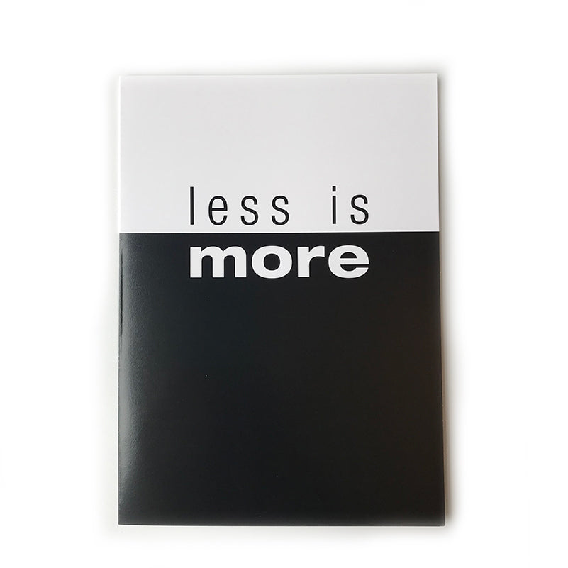 Less Is More